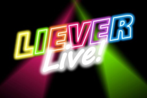 Liever LIVE 