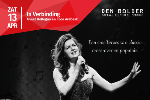 Boldertheater: 'In Verbinding' Annet Dellegno en Koor Arabesk